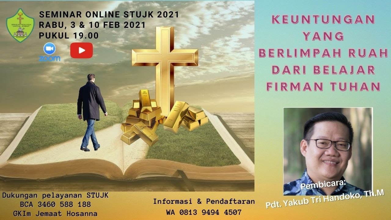 Seminar bersama Pdt. Yakub Tri Handoko #2#Keuntungan yang Berlimpah ruah dari Belajar Firman Tuhan