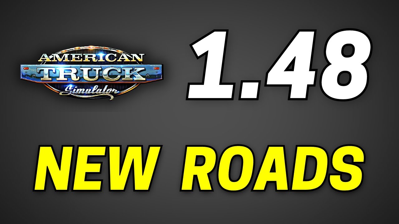 ATS 1.48 Update: 500 Miles of NEW ROADS will be Added in Texas | Texarkana, 5 Settlements & More