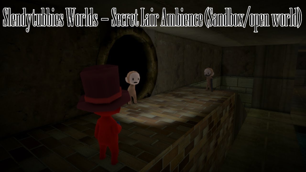 Slendytubbies Worlds - Secret Lair Ambience (Sandbox/Open World)