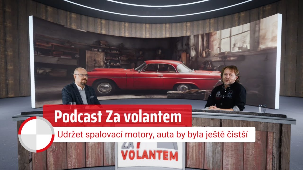 Podcast Za volantem: Je to paradox. Udržet spalovac&iacute; motory, auta by byla je&scaron;tě čist&scaron;&iacute;