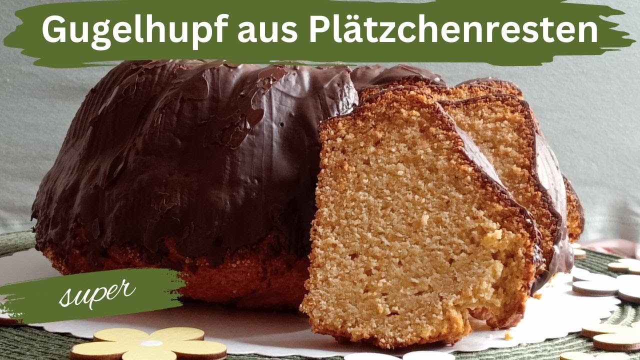 Gugelhupf aus Plätzchenresten