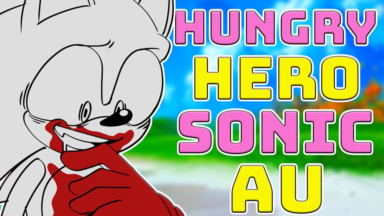 Cannibal Sonic Horror Au Lore Explained (Hungry Hero Sonic Au)