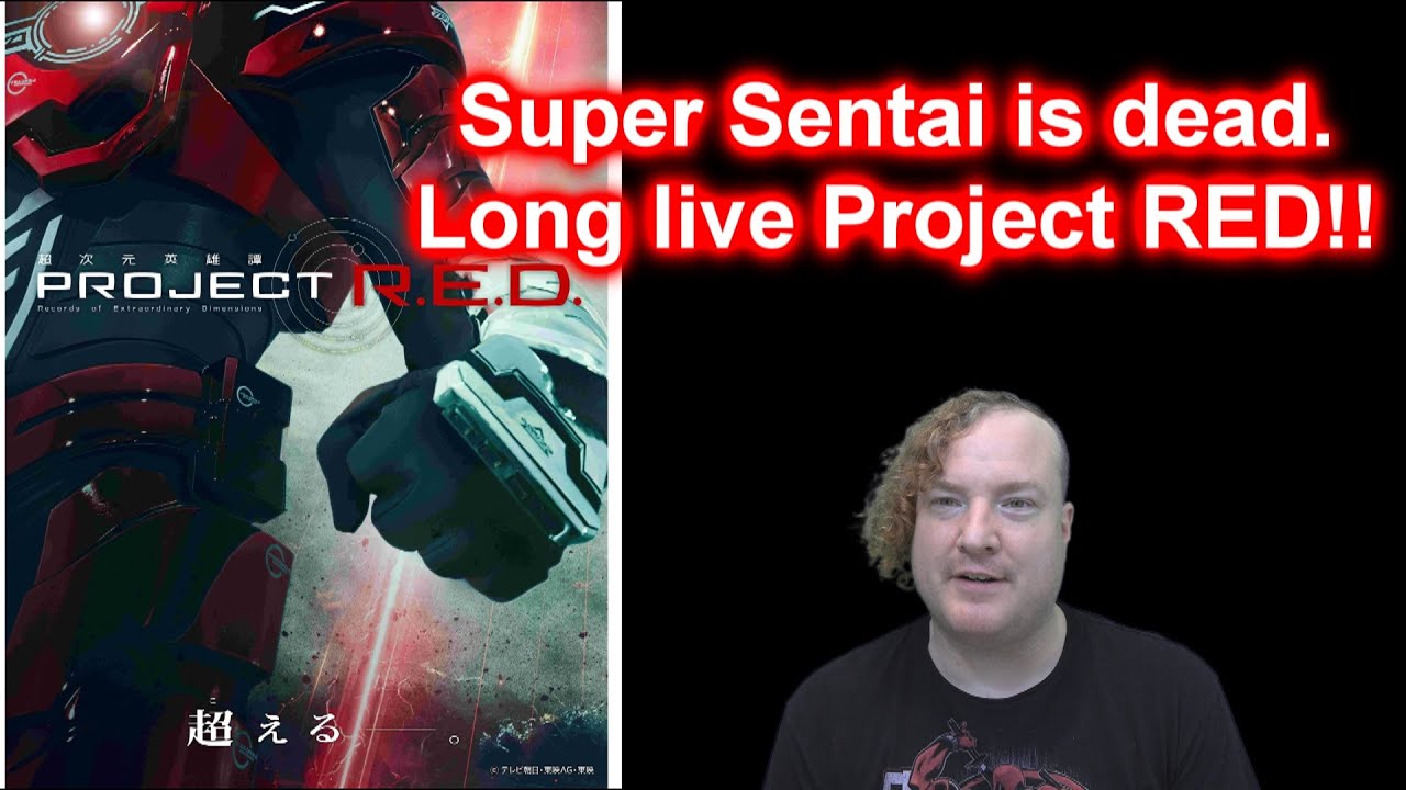 &laquo;Super Sentai&raquo; мертв. Да здравствует Project RED!