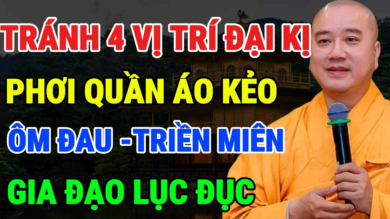 THẦY PHÁP HÒA KHAI THỊ: 4 NƠI TUYỆT ĐỐI KHÔNG NÊN PHƠI QUẦN ÁO KẺO RƯỚC HỌA - ÔM ĐAU BỆNH TẬT