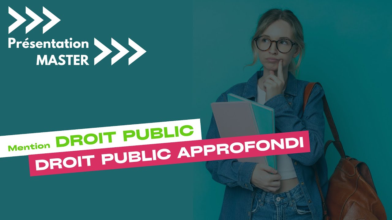 Présentation du Master Droit public approfondi