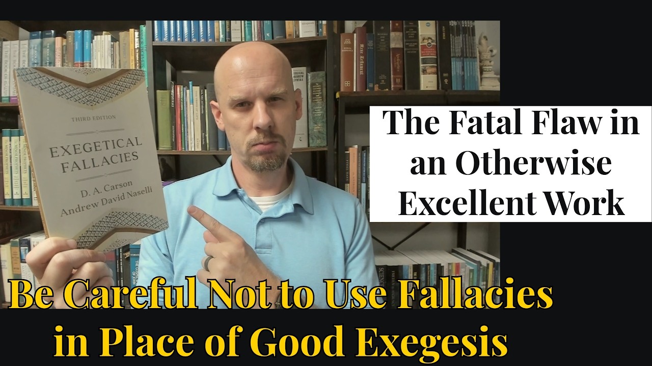&laquo;Exegetical Fallacies&raquo;, 3-е издание: обзор книги