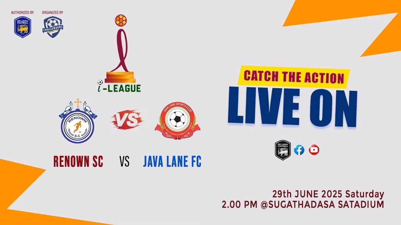 🛑LIVE: RENOWN SC VS JAVA LANE FC | @ SUGATHADASA STADIUM 2.00 PM