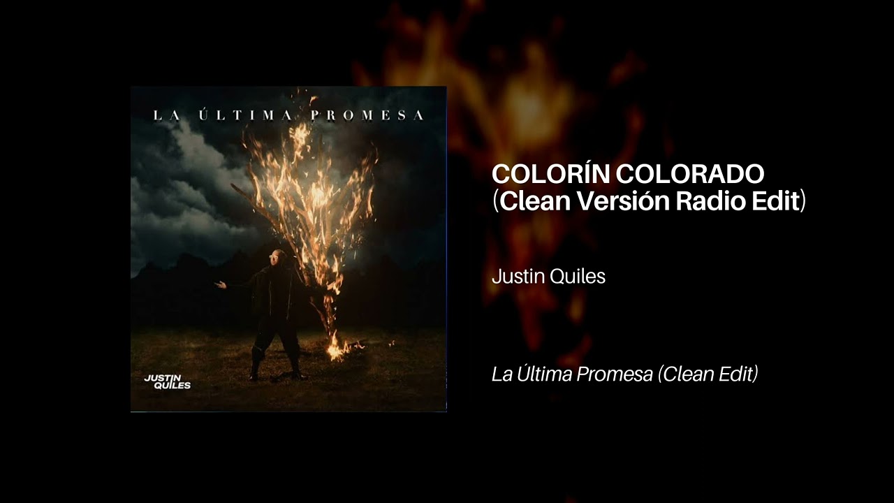 Justin Quiles - Colorin Colorado (Clean Version Radio Edit) - Live Music Fire One