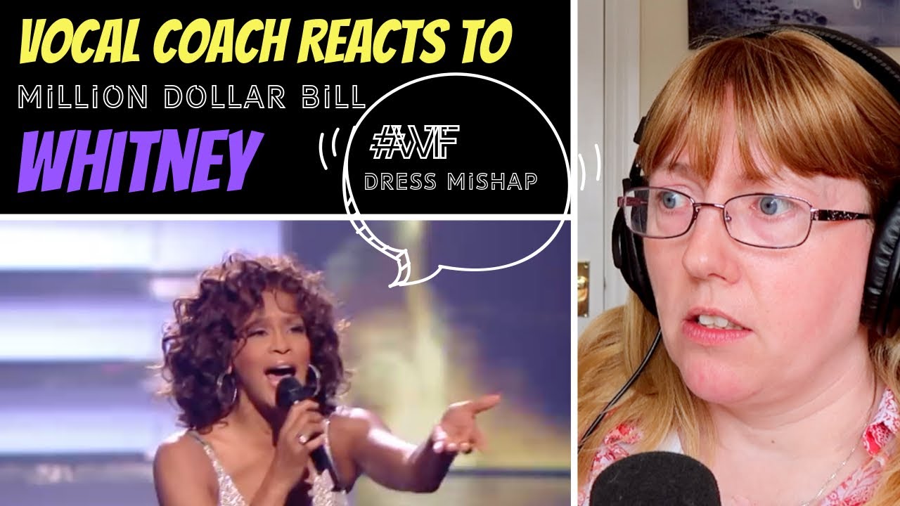 Vocal Coach Reacts to Whitney Houston 'Million Dollar Bill' LIVE - What happened to the dress?