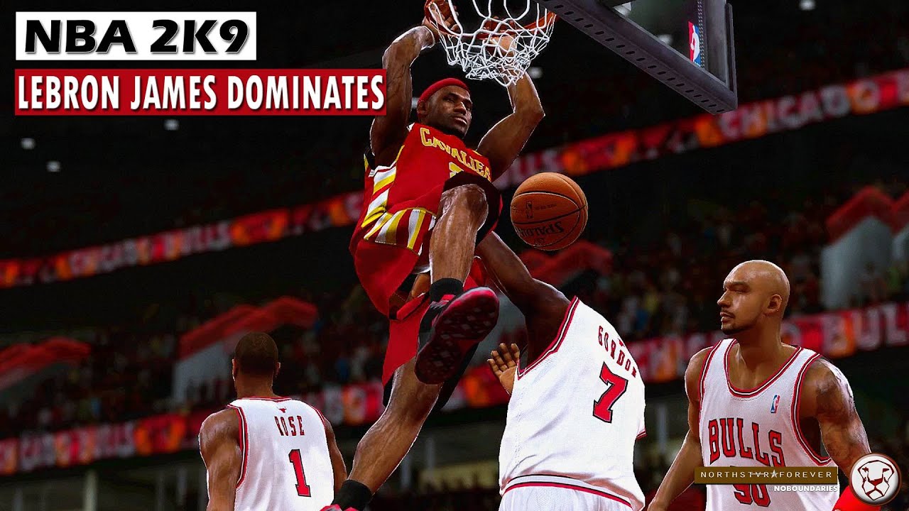 NBA 2K9: LeBron James Highlights |  Cavs Vs Bulls | When 2K Had Passion