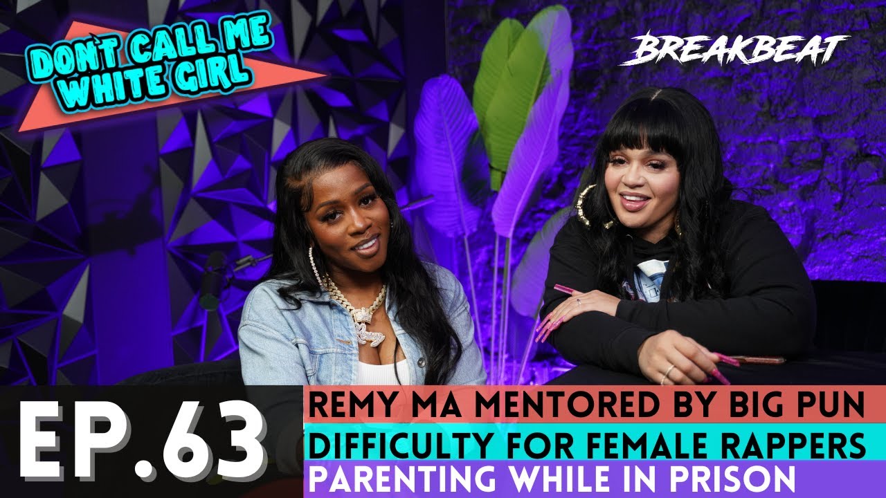 DCMWG & Remy Ma Talk Being Mentored By Big Pun, Female Rapper Struggles, Parenting In Prison + More