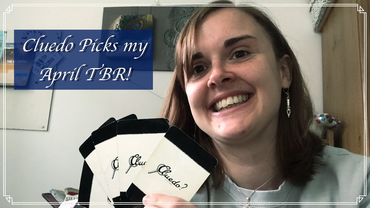 Cluedo picks my TBR - April 2021 [CC]