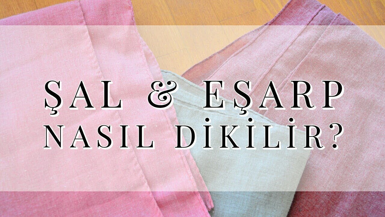 EVDE Şal & Başörtüsü Dikimi | Sew Your Hijab Yourself | Betül Bayraktar