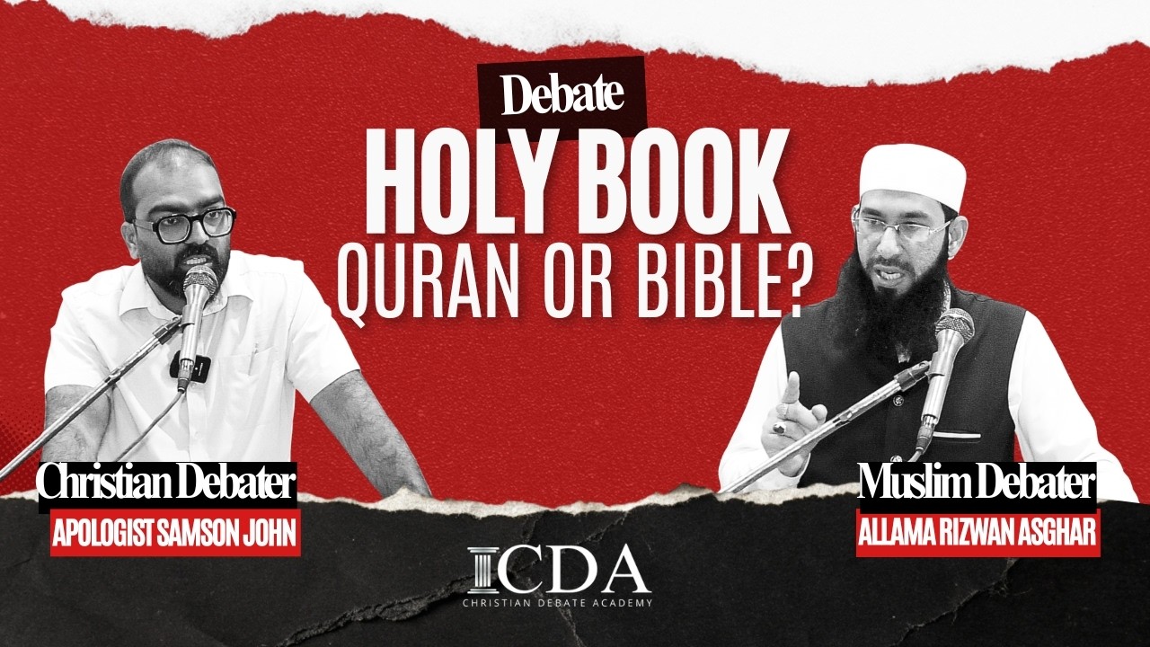 Debate: Which Book is Holy: Quran or Bible?