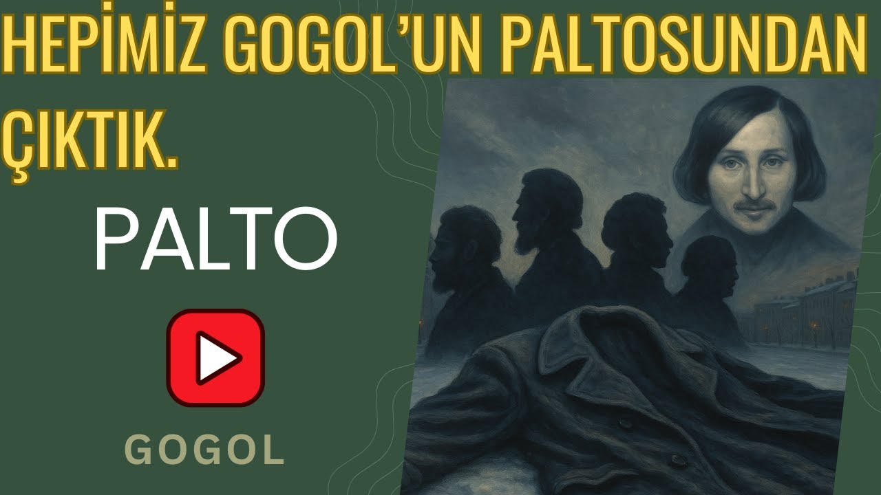 Hepimiz Gogol’un Paltosundan Çıktık: Palto’nun Trajik Hikayesi