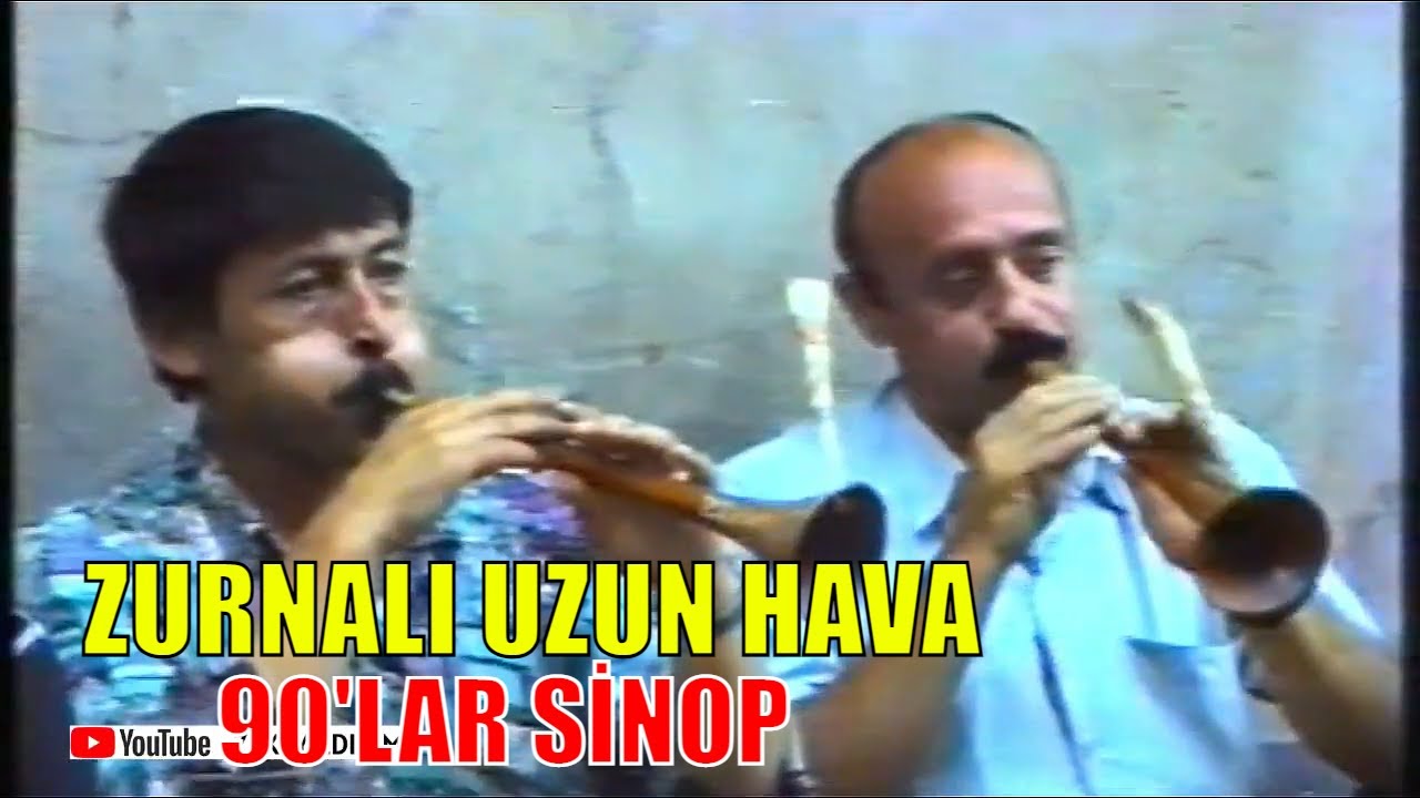 90LAR SİNOP ZURNALI UZUN HAVA (Ela Gözlüm Erfelek Düğünü)