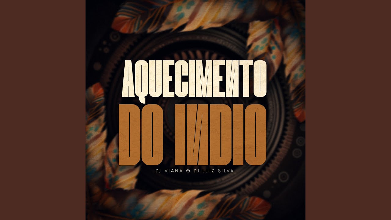 Aquecimento do Indio