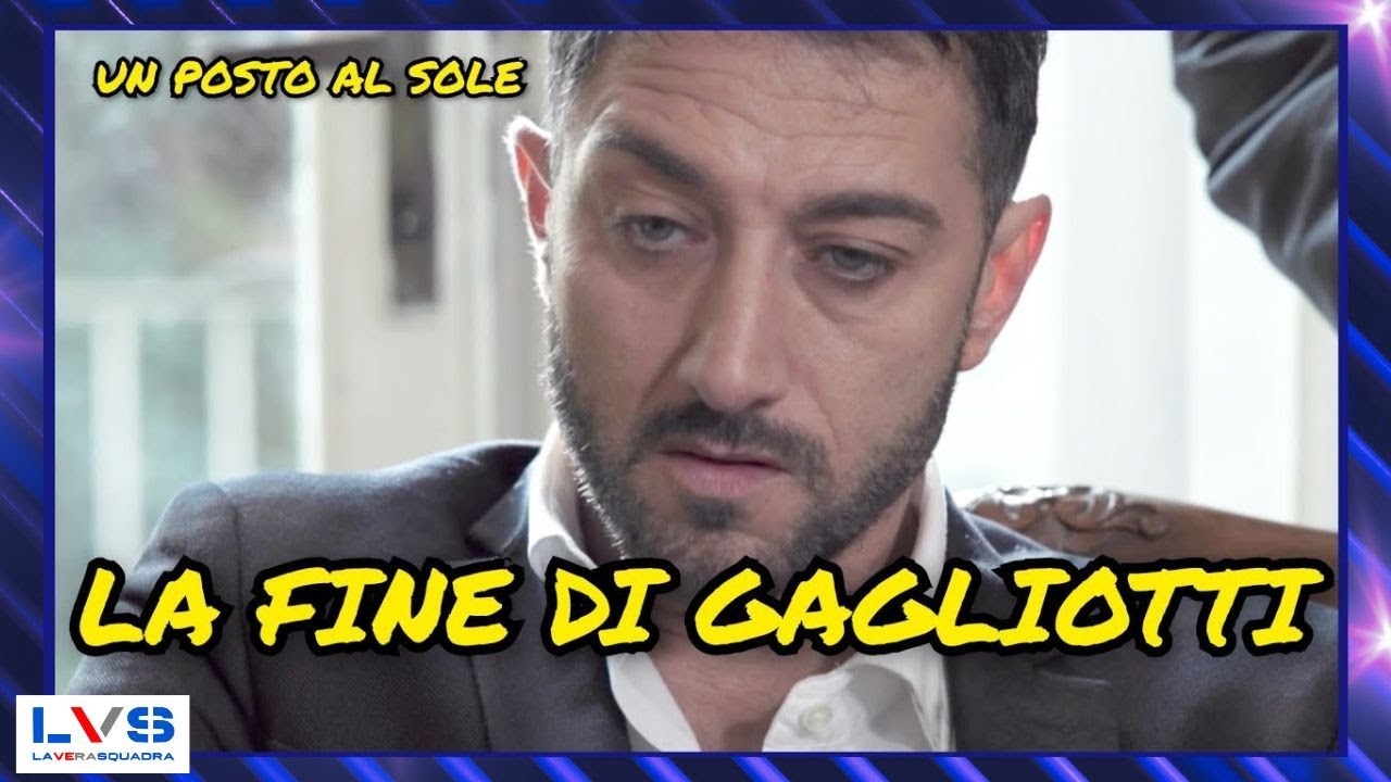 LA FINE DI GAGLIOTTI - UN POSTO AL SOLE 