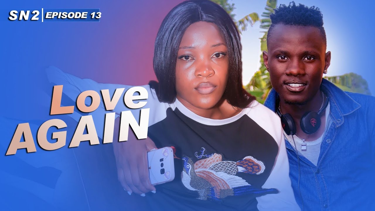 Love Again Szn 2 Episode 14
