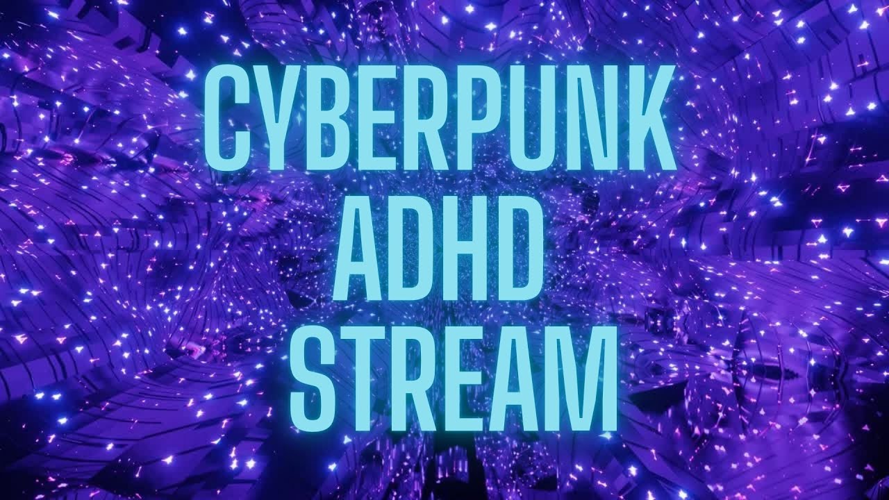 Cyberpunk ADHD Relief | Focus Restoration | Lo-Fi + Synthwave Stream