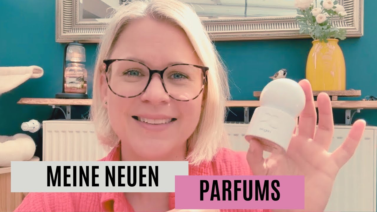 Parfum Haul - welche Düfte durften einziehen?