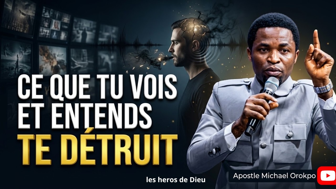 Ce que tu regardes, écoutes et dis détruit ta destinée | Michael Orokpo