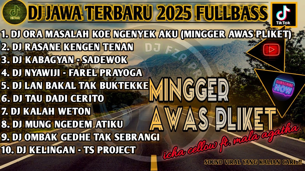 DJ JAWA TERBARU 2025 FULL BASS🎵ORA MASALAH KOWE NGENYEK AKU - MINGGER AWAS PLIKET🎵 FULL ALBUM