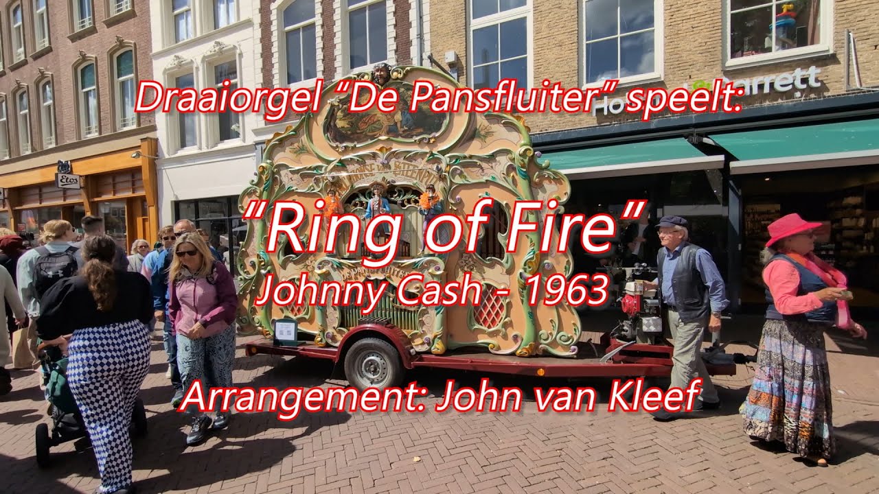 Ring of Fire - Draaiorgel De Pansfluiter -