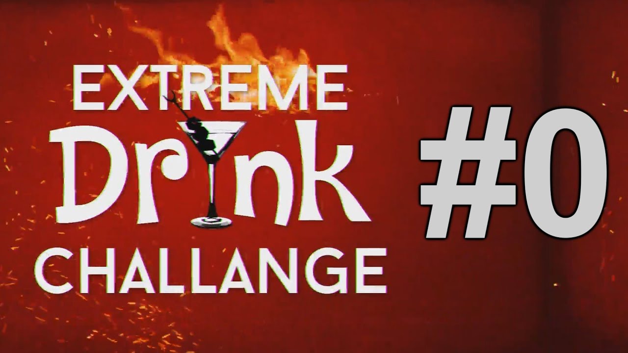 EXTREME DRINK CHALLENGE # 0 [ ChwytakTV ]