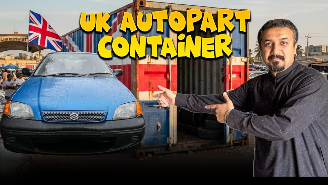 England Auto Parts Container Import 2026 | UK → Pakistan Container Unboxing