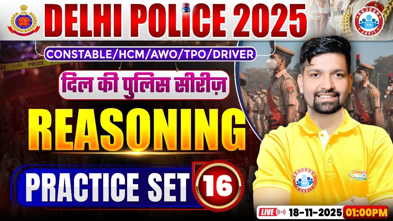 Delhi Police Reasoning Classes 2025 | Delhi Police Reasoning Practice Set 16 | By Sandeep Sir