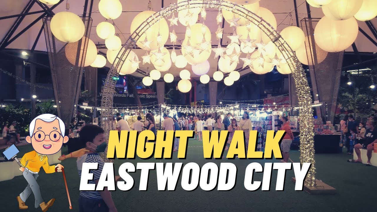 [4K] Walking Tour - EASTWOOD CITY WALK | Night Walk at the Beautiful Eastwood City