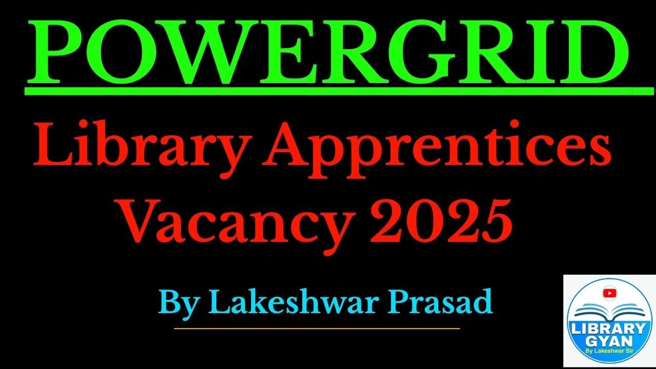 Power Grid Library Apprentices Vacancy 2025