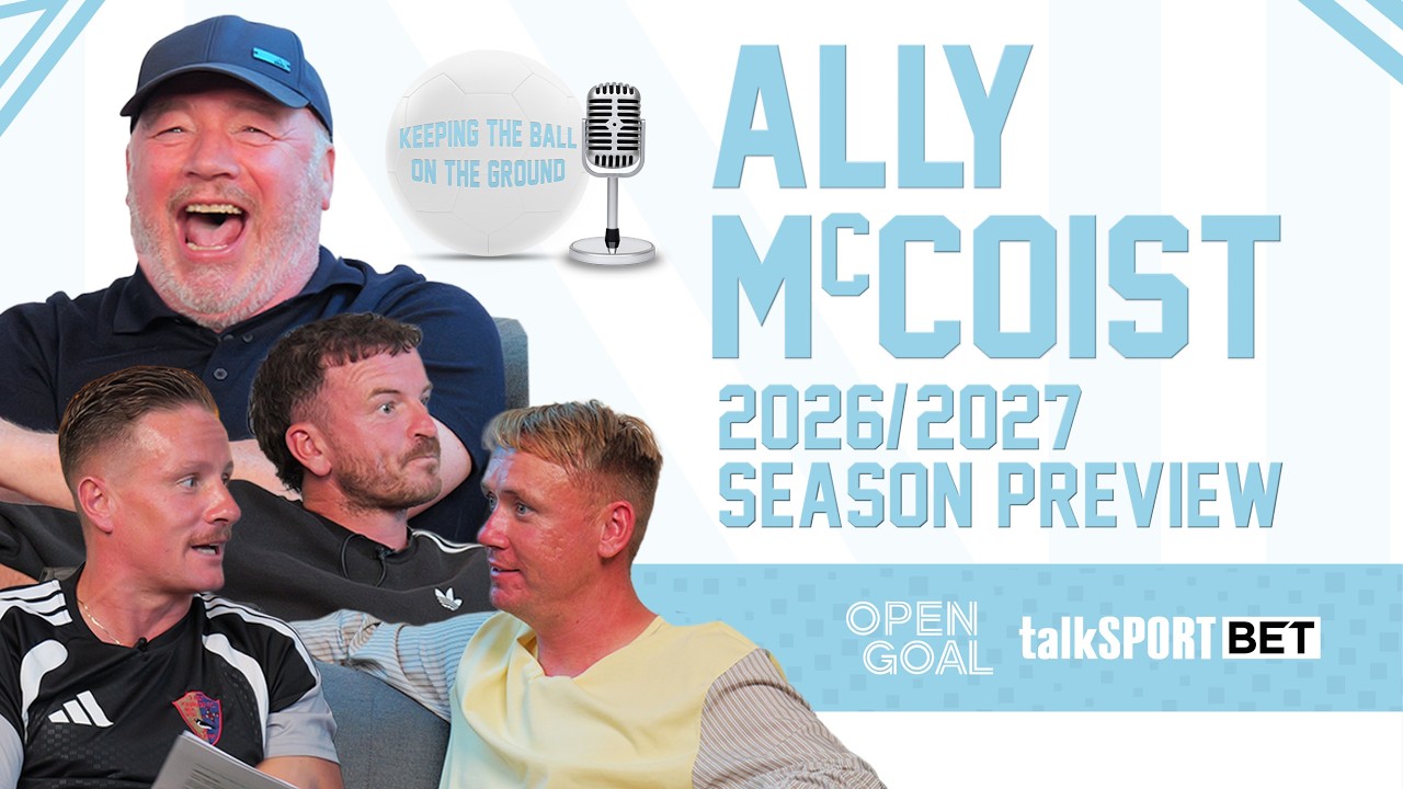 ALLY MCCOIST x OPEN GOAL | Si Ferry, Slaney & Andy Halliday Preview 2026/27 Scottish Premiership