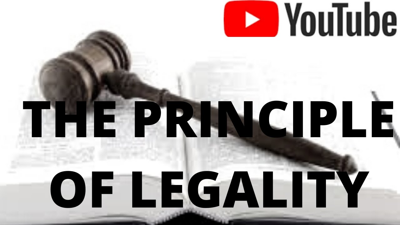 The principle of legality