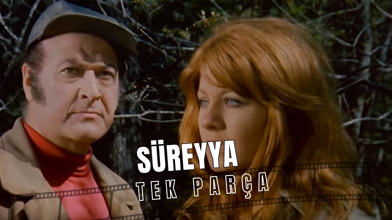 S&uuml;reyya | Emel Sayın Eski T&uuml;rk Filmi