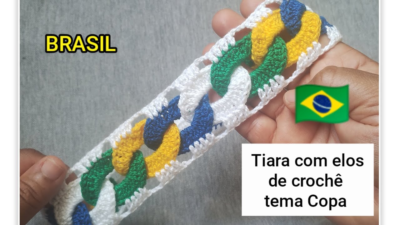 Tiara de crochê com elos tema Copa 🇧🇷 / Crochet headband 