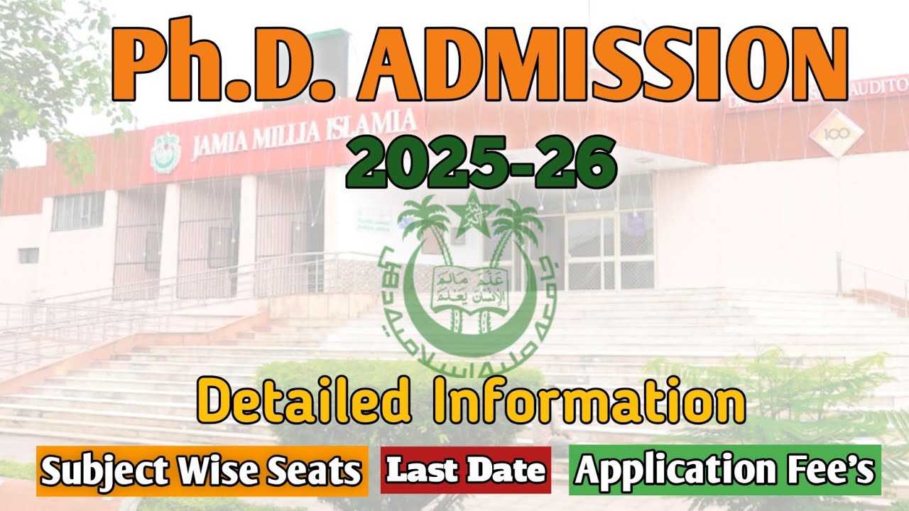 Jamia millia phd admission 2025 || Jamia Millia Islamia phd admission 2025 #jamiamilliaislamia #phd 
