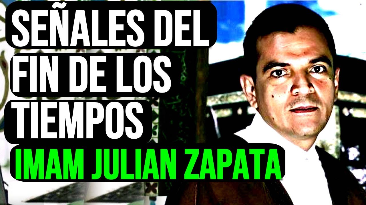 SEÑALES DEL FIN DE LOS TIEMPOS  - Imam Julian Zapata #eileencardet #enoch #apocalipsis #hermetismo