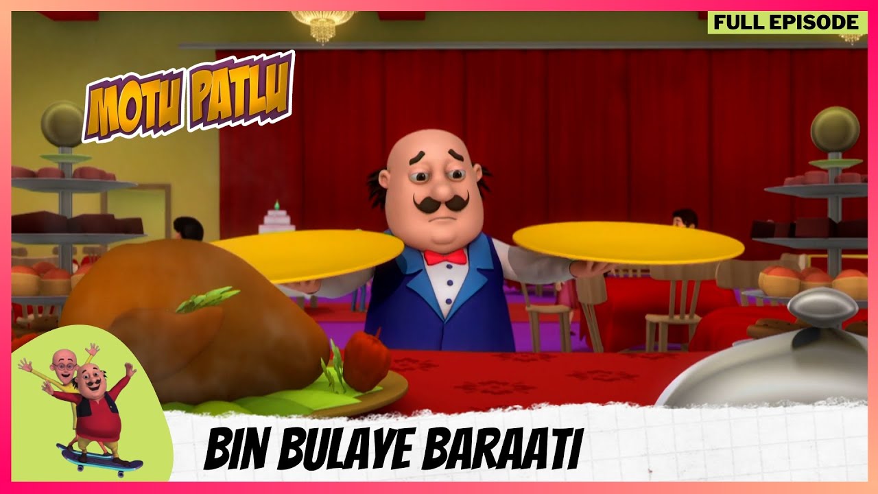 Motu Patlu | मोटू पतलू | Full Episode | Bin Bulaye Baraati