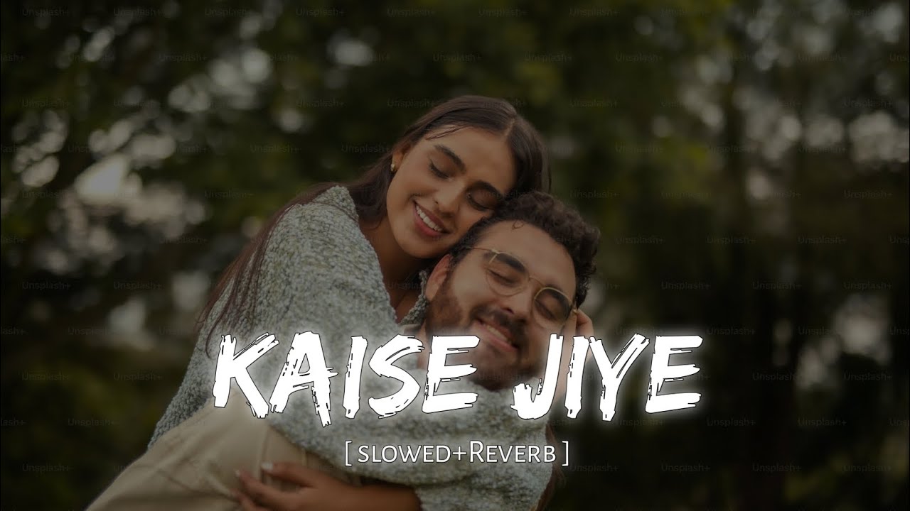 Kaisa Jiya Ham [ slowed+Reverb ] - Arjan Khan || #lofihindisong #slowedreverb #browsefeatures #song