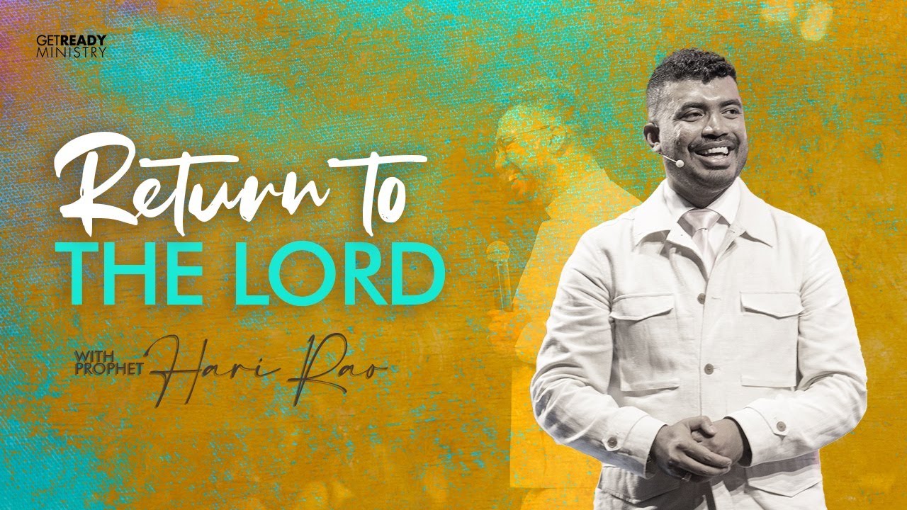 Return to the Lord with Hari Rao