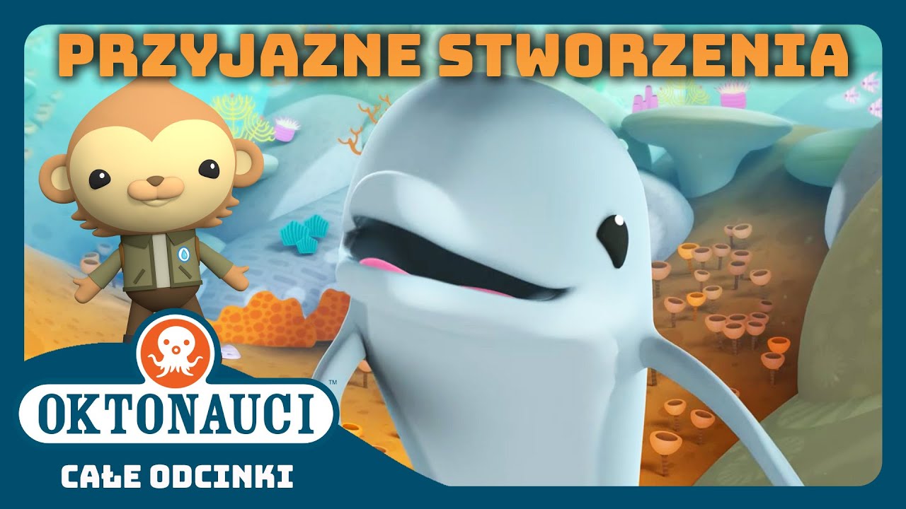 Oktonauci - 🤗 Przyjazny ocean 🐬 | Kompilacja | Całe odcinki