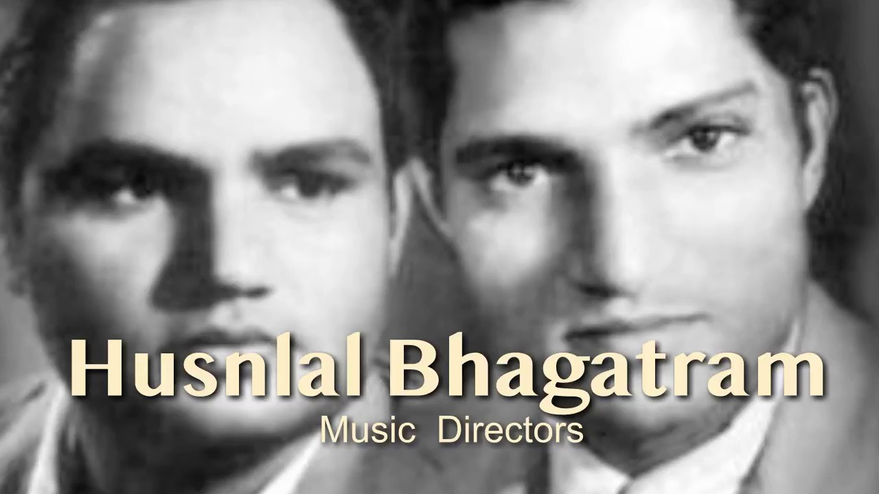 Milestone Songs of Husnlal Bhagatram. (Music Directors)