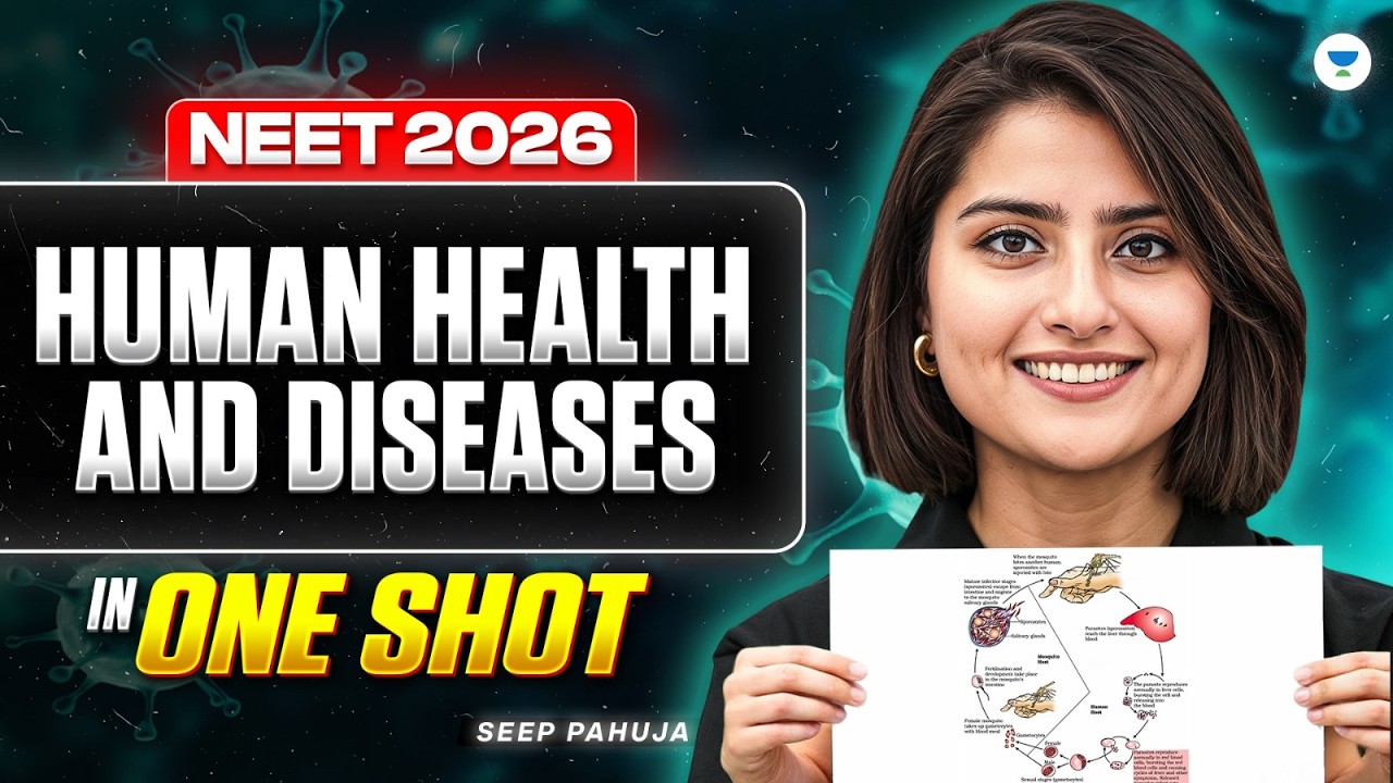 NEET 2026 Biology: Human Health & Diseases One Shot | Free Crash Course By Seep Pahuja