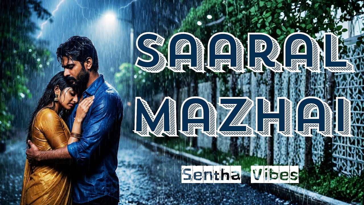 Saaral Mazhai | Official Music Video | Sentha Vibes