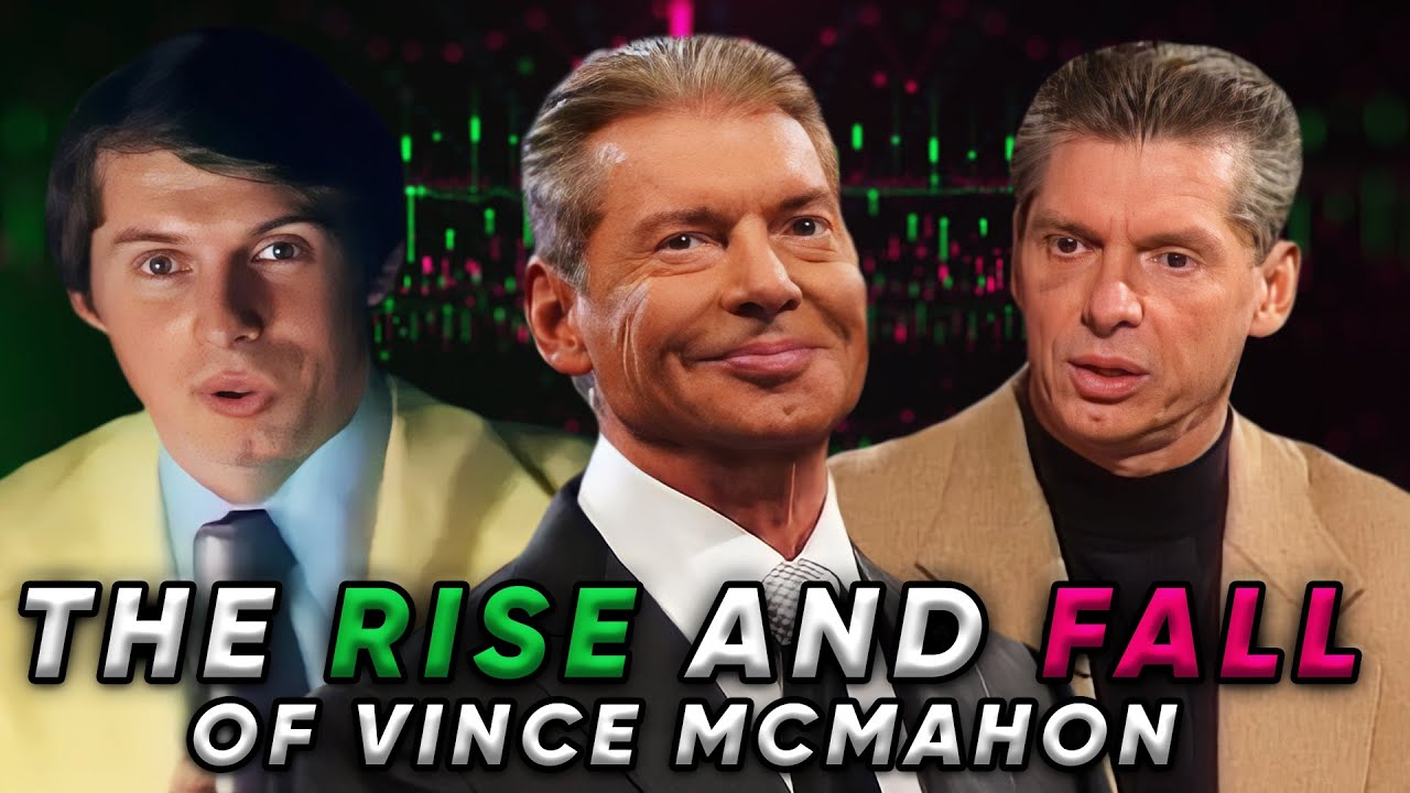 The Rise And Fall Of Vince McMahon