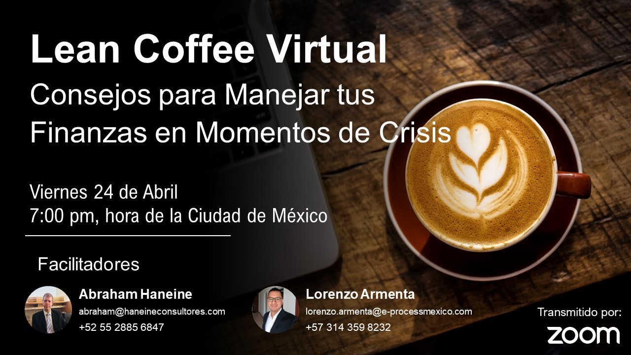 Lean Coffee Virtual: Consejos para Manejar tus Finanzas en Momentos de Crisis