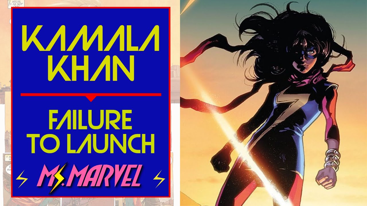 Kamala Khan | Failure to Launch