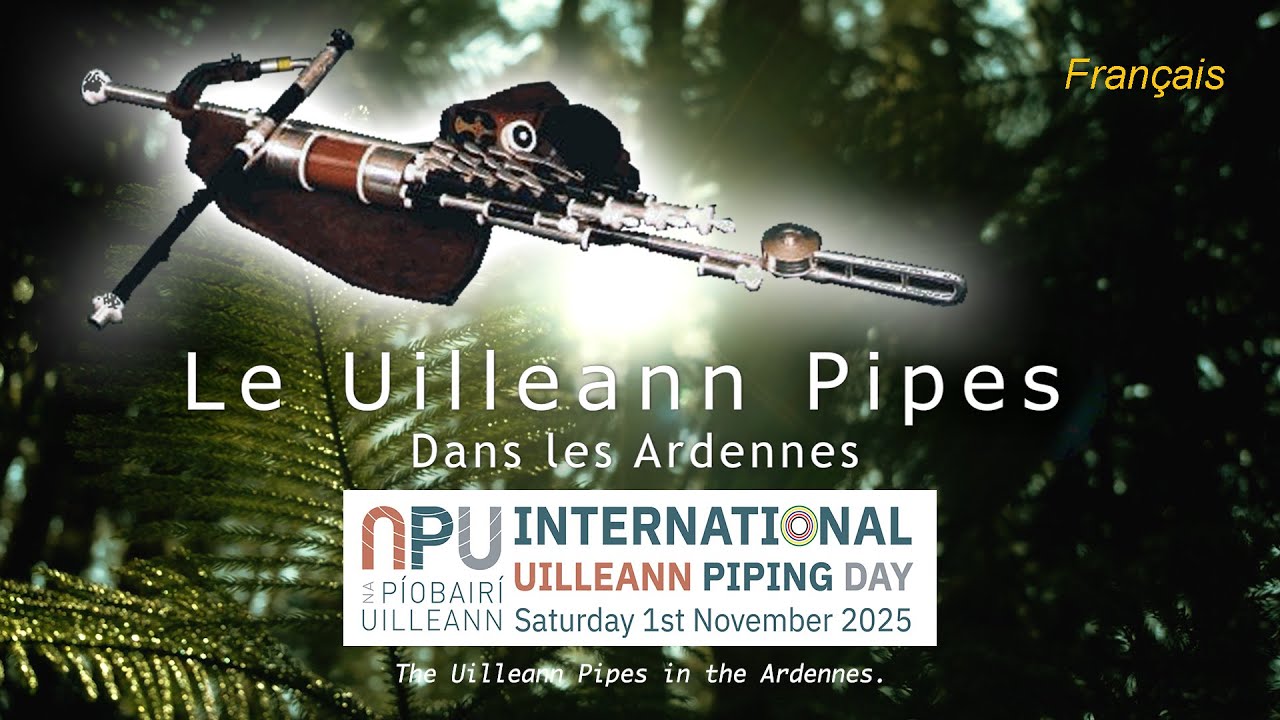 Le Uilleann Pipes dans les Ardennes - French